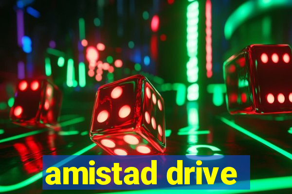 amistad drive